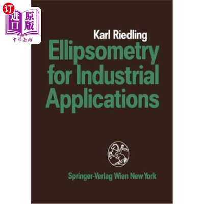 海外直订Ellipsometry for Industrial Applications 工业用椭圆偏振仪
