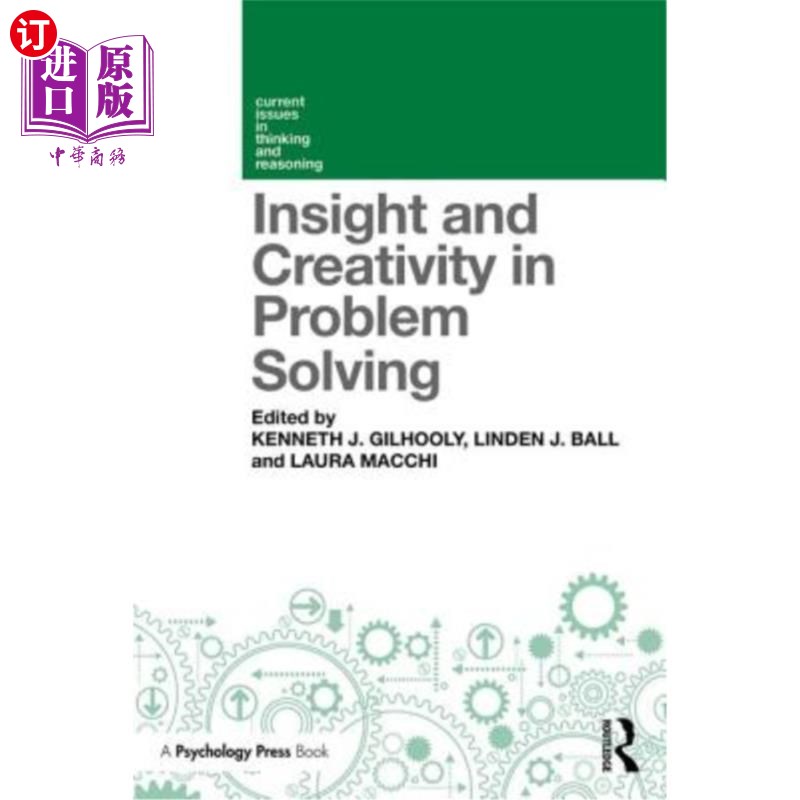 海外直订Insight and Creativity in Problem Solving 解决问题的洞察力和创造性