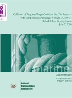 海外直订Marine Accident Report Collision of Tugboat/Barge Caribbean Sea/The Resource wit 海上事故报告拖船/驳船加勒