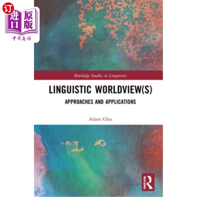海外直订Linguistic Worldview(s): Approaches and Applications 语言世界观:方法与应用