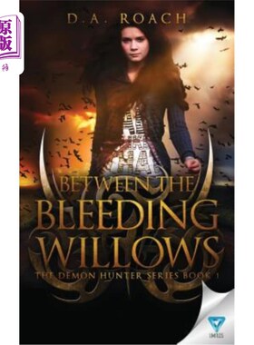 海外直订Between the Bleeding Willows 在流血的柳树之间