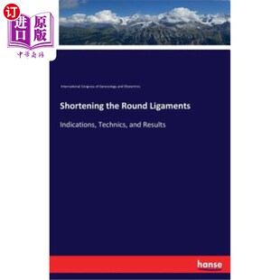 Ligaments Round 缩短圆韧带 the 海外直订Shortening