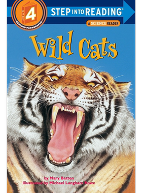 Step into Reading Step 4 Wild Cats 兰登阅读进阶4：野猫记录（百科） 英文原版 儿童绘本 分级阅读 Mary Batten【中商原版