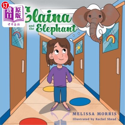海外直订Elaina and the Elephant 伊莱娜和大象