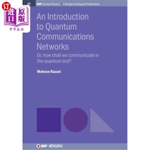 How Introduction Networks 海外直订An Shall 量子通信导论：或者 Quantum Communicate 我 Communication