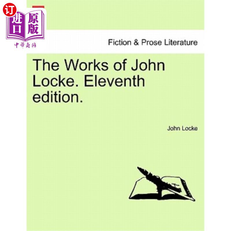 海外直订The Works of John Locke. Eleventh Edition. 约翰·洛克的著作。第11版。