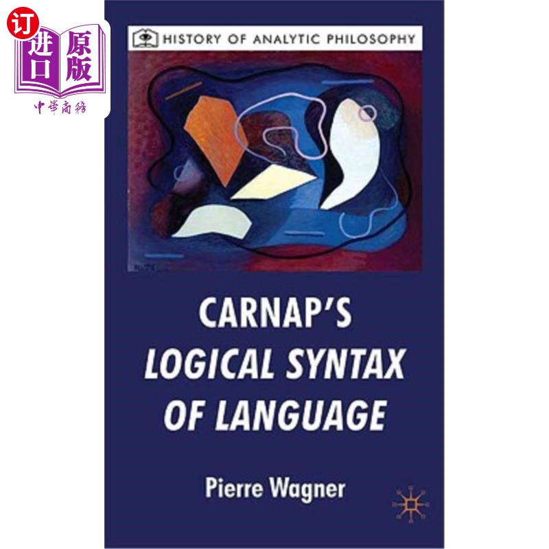海外直订Carnap's Logical Syntax of Language 卡尔纳普的《语言逻辑句法》