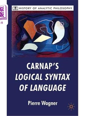 海外直订Carnap's Logical Syntax of Language 卡尔纳普的《语言逻辑句法》