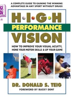 海外直订医药图书High Performance Vision: How to Improve Your Visual Acuity, Hone Your Motor Skil 高性能视觉:如何提
