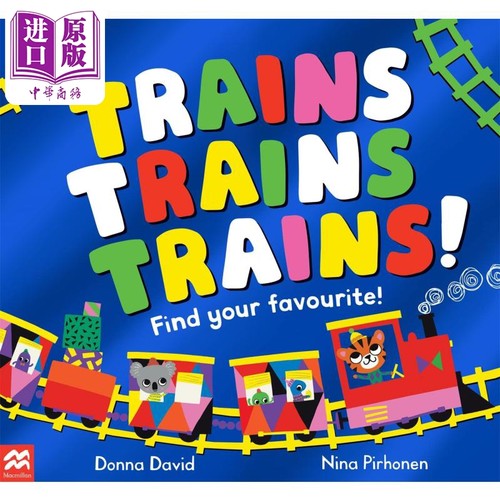 Trains Trains Trains 有趣的交通工具 火车 Donna David 英文原版 进口图书 学龄前低幼儿童绘本 车辆图画数数书【中商原版?