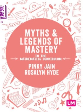 海外直订Mastery in the Primary Mathematics Curriculum: Enhancing the Breadth and Depth o 小学数学课程的掌握：提高小