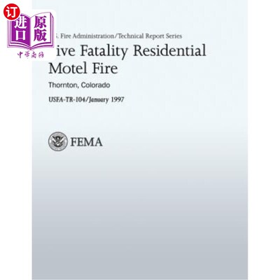 海外直订Five Fatality Residential Motel Fire 五人死亡的住宅汽车旅馆火灾