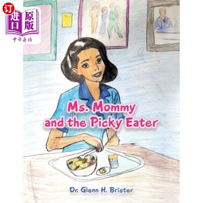 海外直订Ms. Mommy and the Picky Eater 妈妈小姐和挑食者