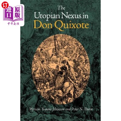 海外直订Utopian Nexus in Don Quixote