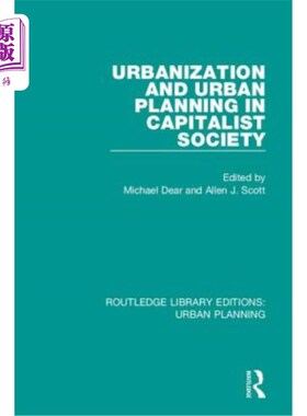 海外直订Urbanization and Urban Planning in Capitalist Society 资本主义社会的城市化与城市规划