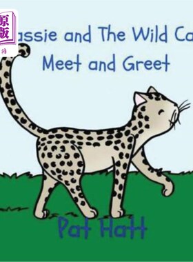 海外直订Cassie and The Wild Cat: Meet and Greet 卡西和野猫：见面打招呼