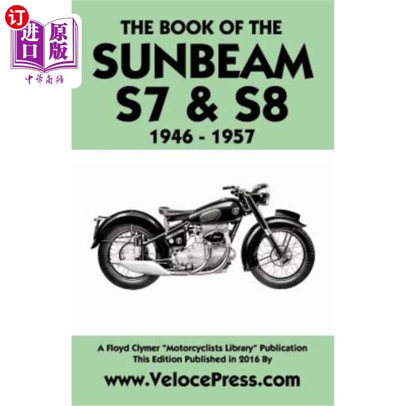 海外直订Book of the Sunbeam S7 & S8 1946-1957