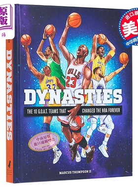 王朝 彻底改变NBA的10支GOAT球队 英文原版 Dynasties The 10 GOAT Teams Changed the NBA Marcus Thompson【中商原版】