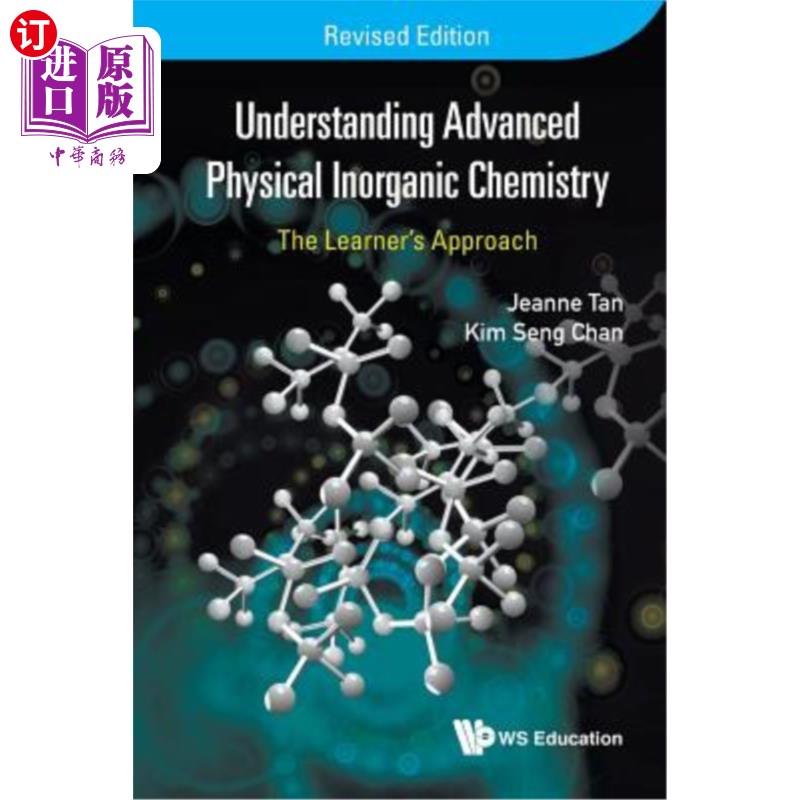 海外直订Understanding Advanced Physical Inorganic Chemistry: The Learner's Approach (Rev 理解高级物理无机化学：学习