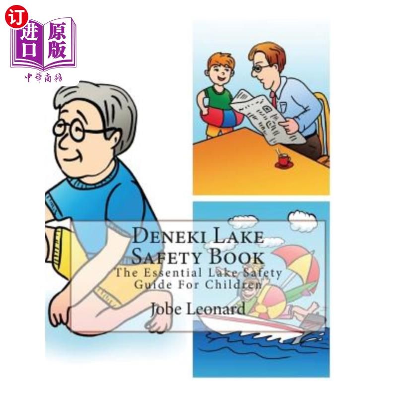 海外直订Deneki Lake Safety Book: The Essential Lake Safety Guide For Children Deneki湖泊安全手册:儿童湖泊安全基本指