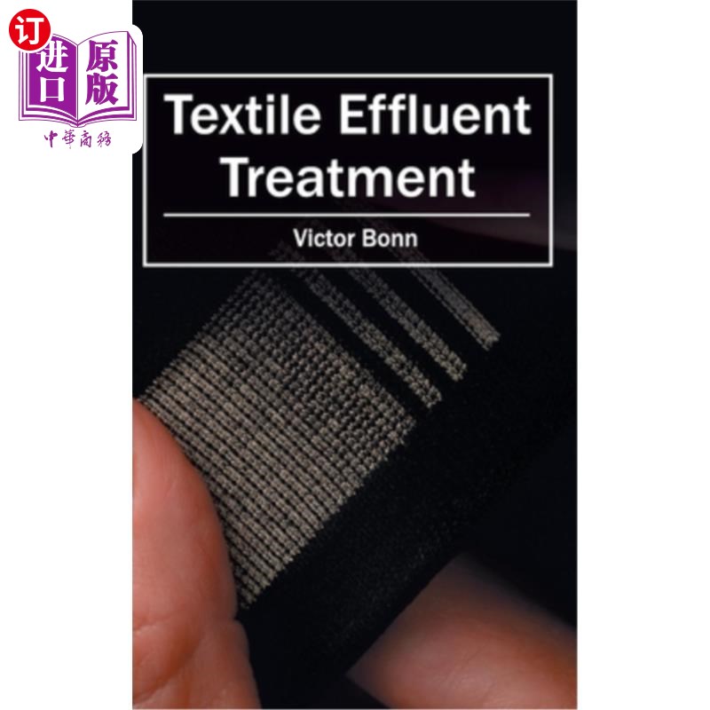 海外直订Textile Effluent Treatment 纺织废水处理