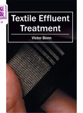海外直订Textile Effluent Treatment 纺织废水处理