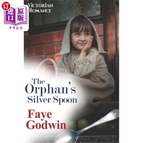 海外直订The Orphan's Silver Spoon 孤儿的银勺