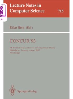 海外直订Concur'93: 4th International Conference on Concurrency Theory, Hildesheim, Germa Concur'93: