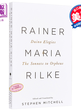 里尔克：《杜伊诺哀歌》和《献给奥尔甫斯的十四行诗》（双语版） 英文原版 Duino Elegies & The Sonnets to Orpheus【中商?