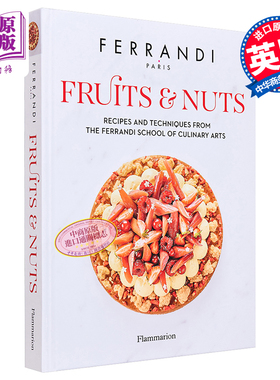 水果与坚果 法国斐航迪厨艺学院Paris ferrandi出品 英文原版 Fruits and Nuts FERRANDI Paris【中商原版】