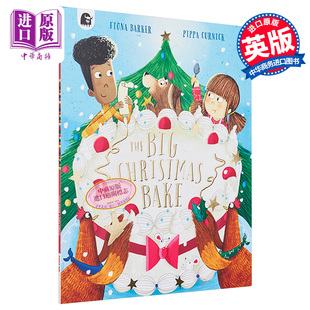 儿童绘本 The Bake 圣诞烘焙 Christmas Curnick Big 中商原版 现货 英文原版 Pippa