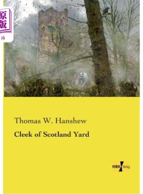 海外直订Cleek of Scotland Yard 苏格兰场的克里克