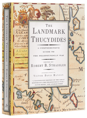 修昔底德：伯罗奔尼撒战争史 英文原版Landmark Thucydides: Comprehensive Guide to the Peloponnesian War/ Robert B Stra