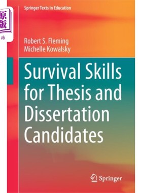 海外直订Survival Skills for Thesis and Dissertation Cand... 毕业论文和学位论文候选人的生存技能