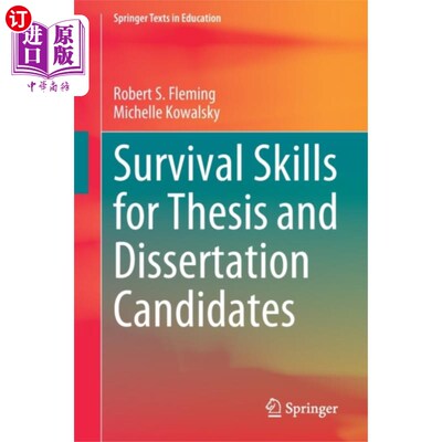 海外直订Survival Skills for Thesis and Dissertation Cand... 毕业论文和学位论文候选人的生存技能