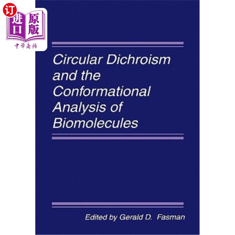 海外直订Circular Dichroism and the Conformational Analysis of Biomolecules 生物分子的圆二色性和构象分析