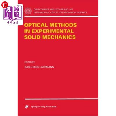 海外直订医药图书Optical Methods in Experimental Solid Mechanics 实验固体力学中的光学方法