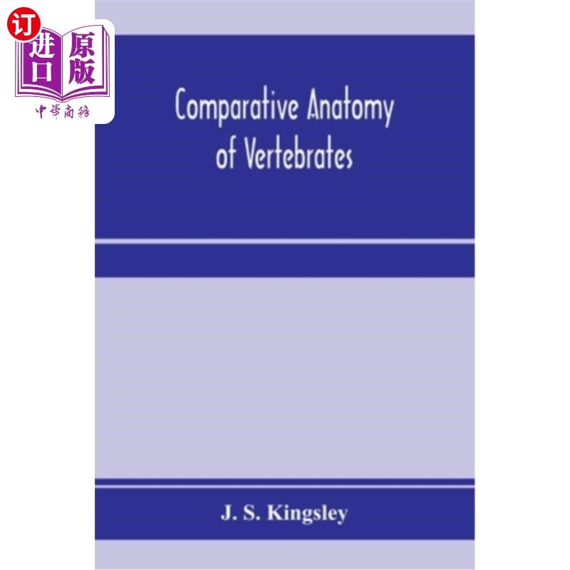 海外直订医药图书Comparative anatomy of vertebrates 脊椎动物比较解剖学