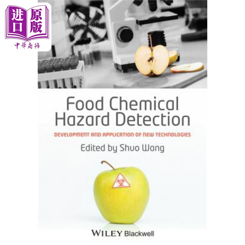 现货 食品化学危害检测 新技术发展与应用 Food Chemical Hazard DetectionShuo Wang 英文原版 中商原版