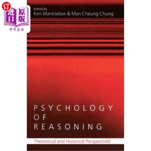 海外直订Psychology of Reasoning: Theoretical and Historical Perspectives 推理心理学:理论与历史视角