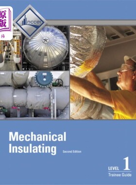 海外直订Mechanical Insulating Trainee Guide, Level 1 机械绝缘1级学员指南