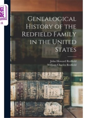 海外直订Genealogical History of the Redfield Family in the United States 美国雷德菲尔德家族的族谱史