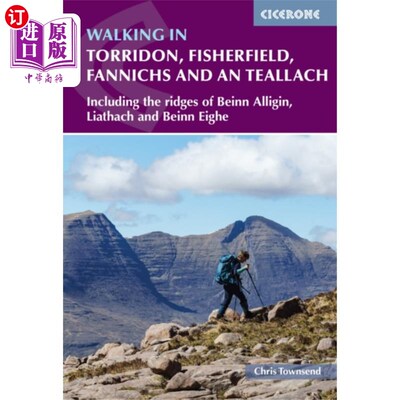 海外直订Walking in Torridon, Fisherfield, Fannichs and A... 漫步在多伦多，费舍尔菲尔德，范尼奇斯和安泰拉奇