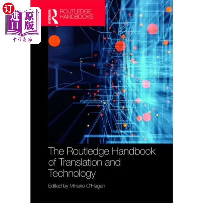 海外直订Routledge Handbook of Translation and Technology 《劳特利奇翻译与技术手册》