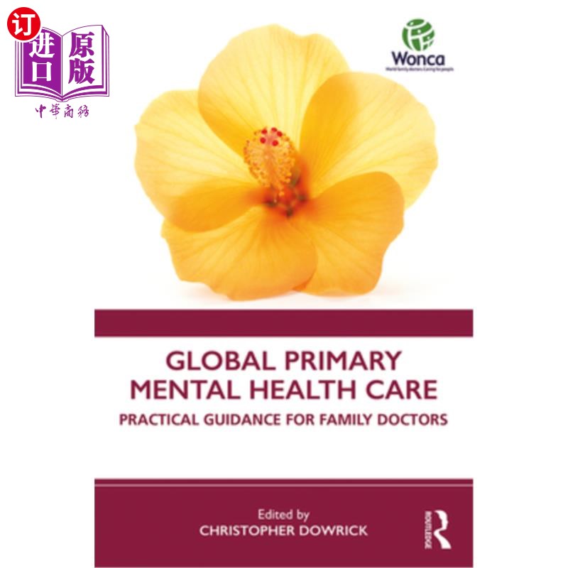 海外直订医药图书Global Primary Mental Health Care: Practical Guidance for Family Doctors 全球初级精神卫生保健:家庭
