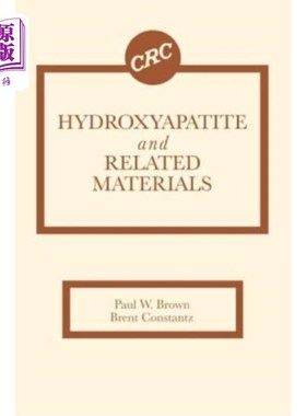 海外直订Hydroxyapatite and Related Materials 羟基磷灰石及其相关材料