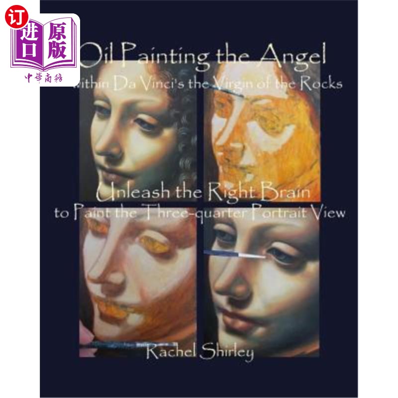 海外直订Oil Painting the Angel within Da Vinci's the Virgin of the Rocks: Unleash the Ri 达芬奇的《岩间玛丽亚》油画