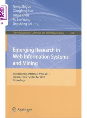 海外直订Emerging Research in Web Information Systems and Mining: International Conferenc Web信息系统与采矿的新兴研