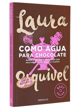 预售 劳拉 埃斯基维尔 恰似水于巧克力 西班牙文原版 COMO AGUA PARA CHOCOLATE LAURA ESQUIVEL 美食版 百年孤独【中商原版】
