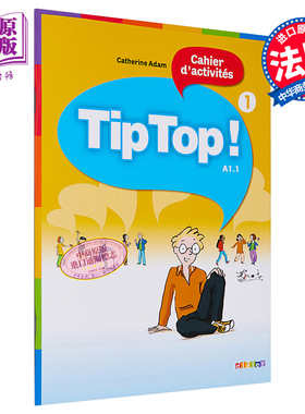 少儿法语教材 Tip Top 练习册1 法文原版 Tip Top niveau 1 2010 CAHIER Catherine Adam【中商原版】